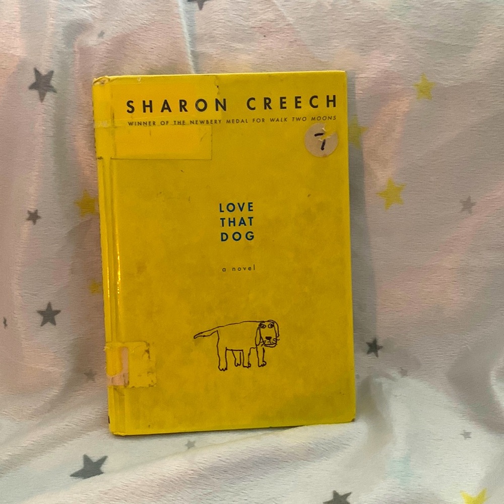 Love that dog bye Sharon Creech a novel